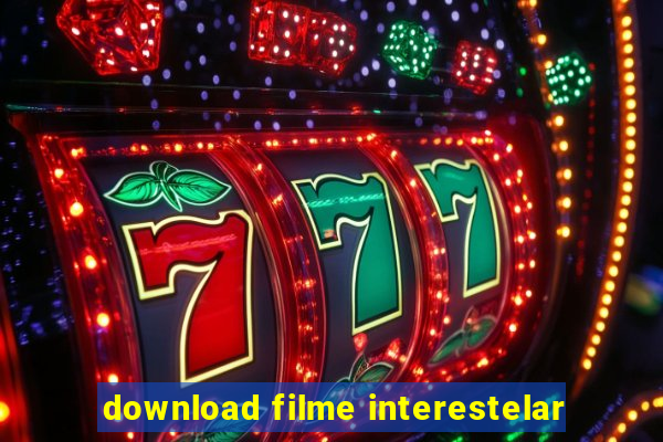 download filme interestelar